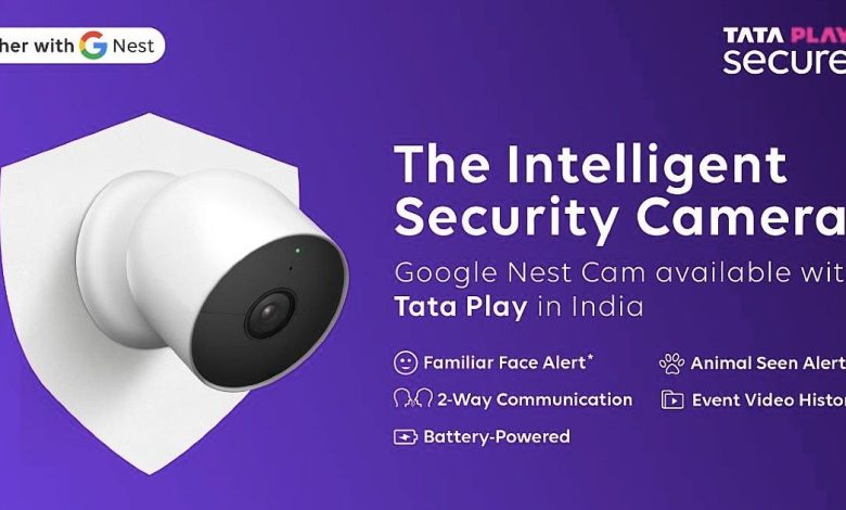 tata-play-secure,-secure+-home-security-service-gestartet,-ausgestattet-mit-google-nest-cam-und-nest-aware